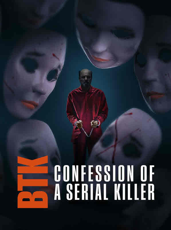 BTK: Confession of a Serial Killer