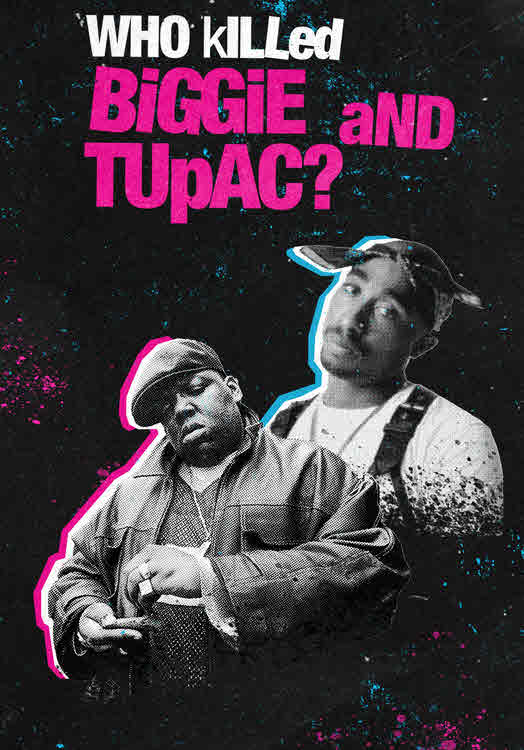 Who Killed Biggie And Tupac